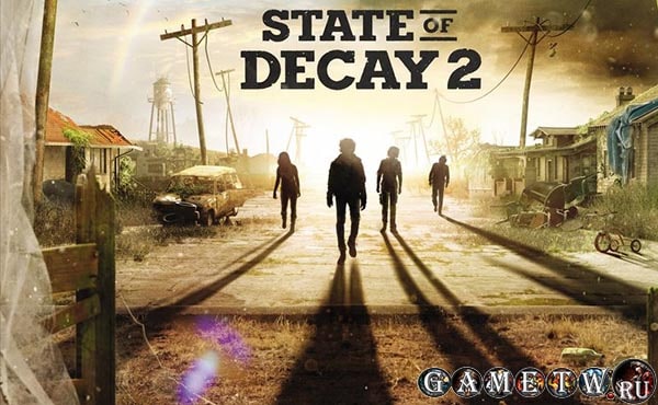 Игра State of Decay 2